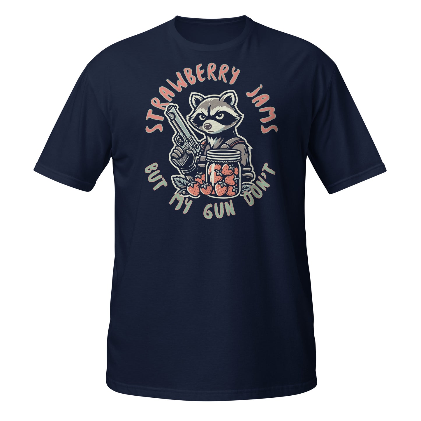 Strawberry jams, but my gun don't!
