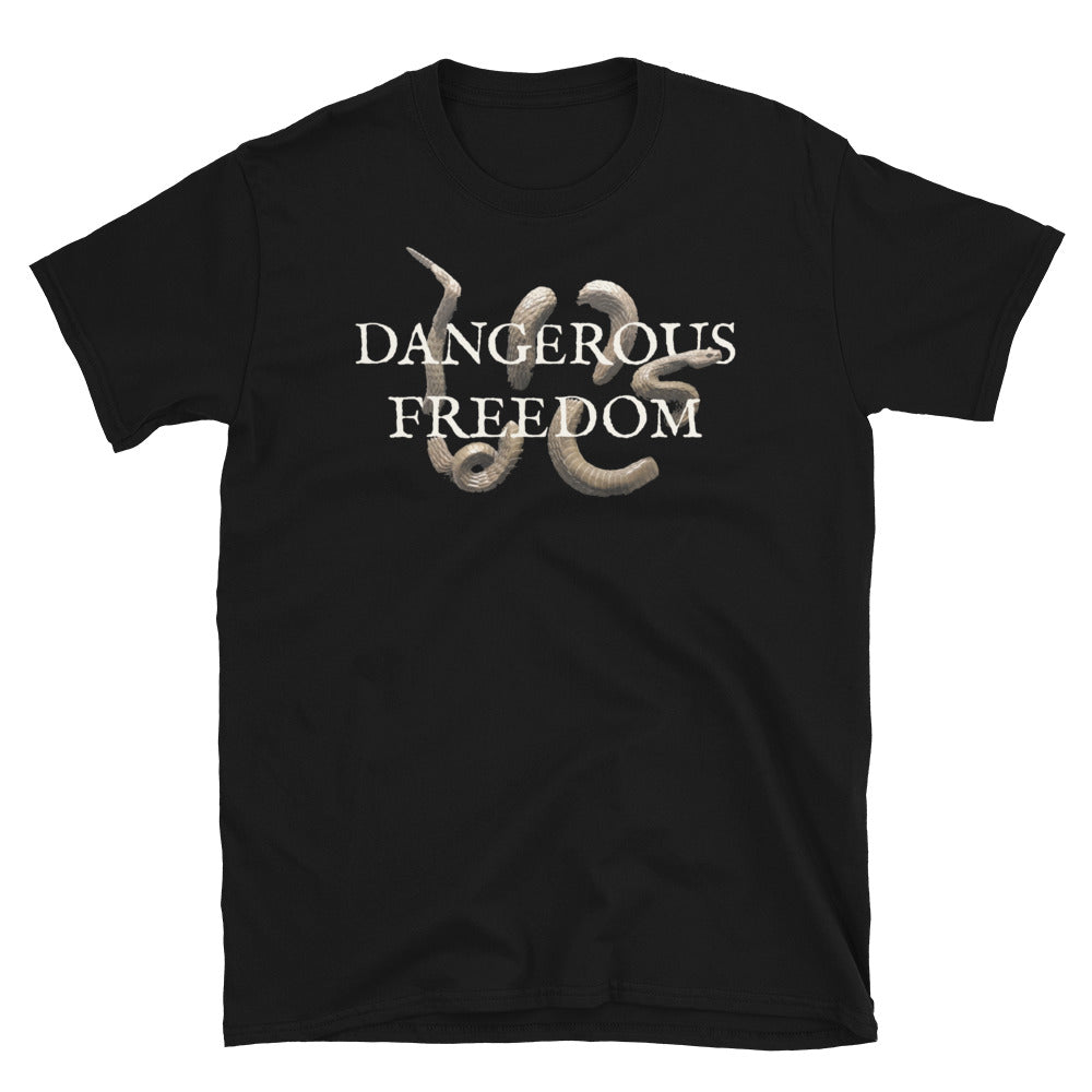 Dangerous Freedom Snake - Short-Sleeve Unisex T-Shirt