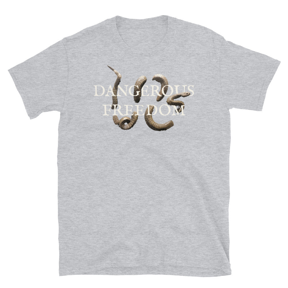 Dangerous Freedom Snake - Short-Sleeve Unisex T-Shirt